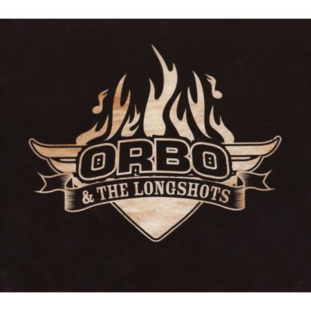 ORBO & the Longshots - High Roller  CD